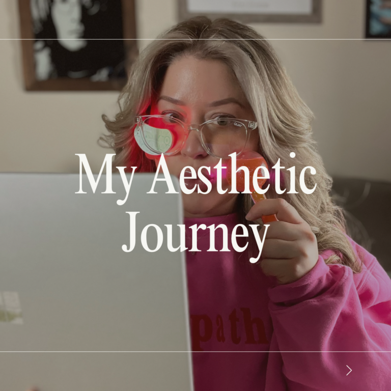 My Aesthetic Journey